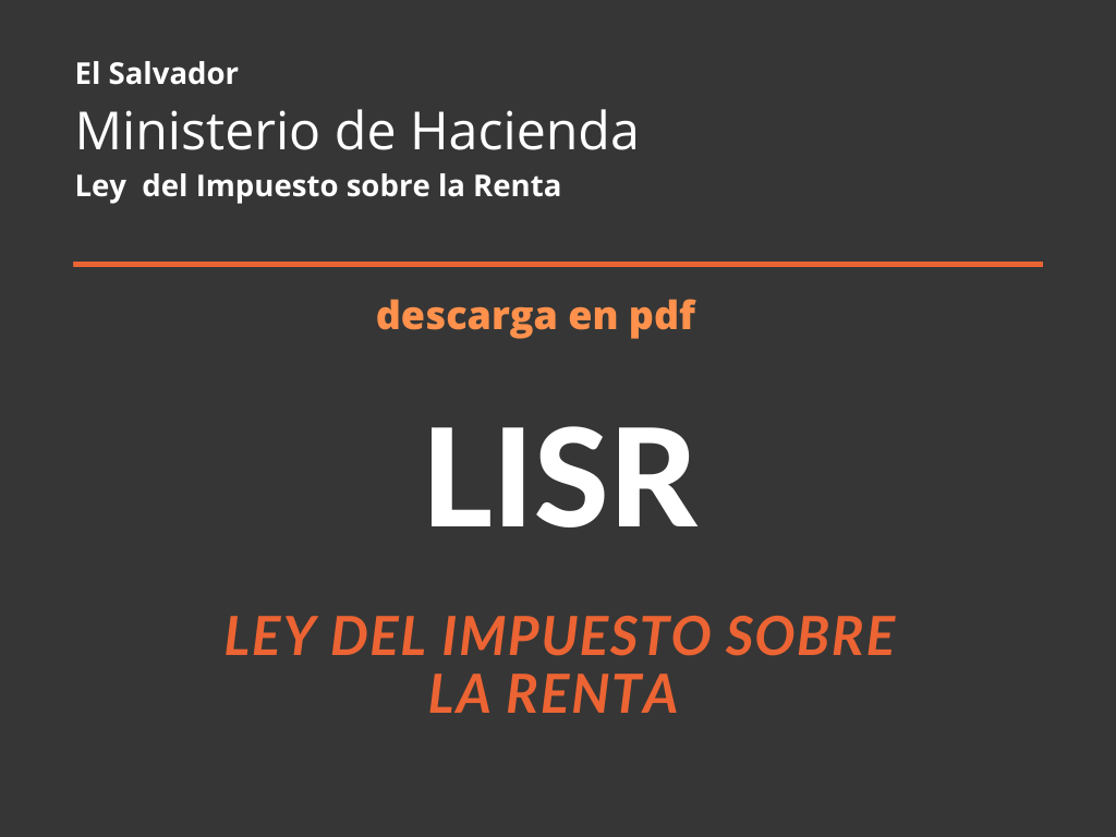 Ley del Impuesto sobre la renta El Salvador 