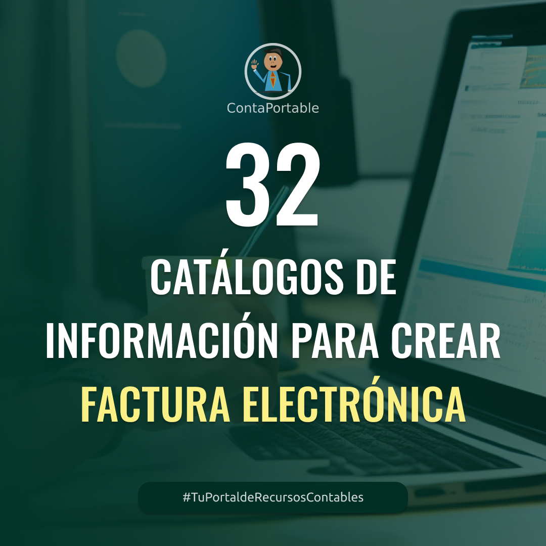 32 catálogos de información para crear FACTURA ELECTRÓNICA