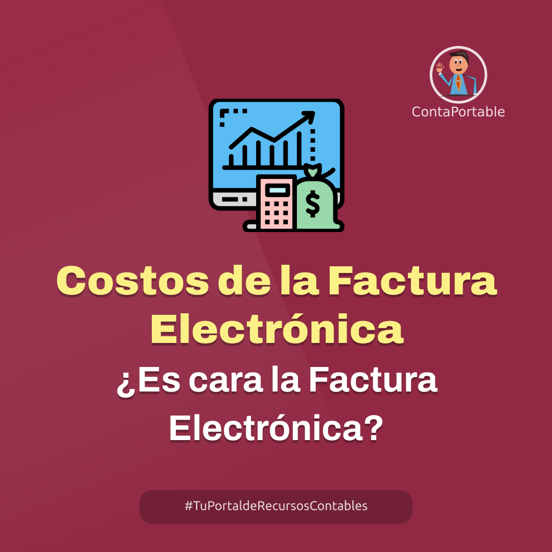 Costos de la Factura Electrónica_ ¿Es Cara la Factura Electrónica?