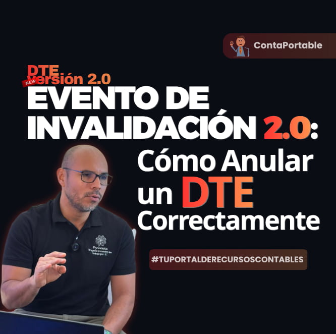 Ernesto Calderón explica el evento de invalidación DTE Versión 2.0 en Contaportable: cómo anular un DTE correctamente