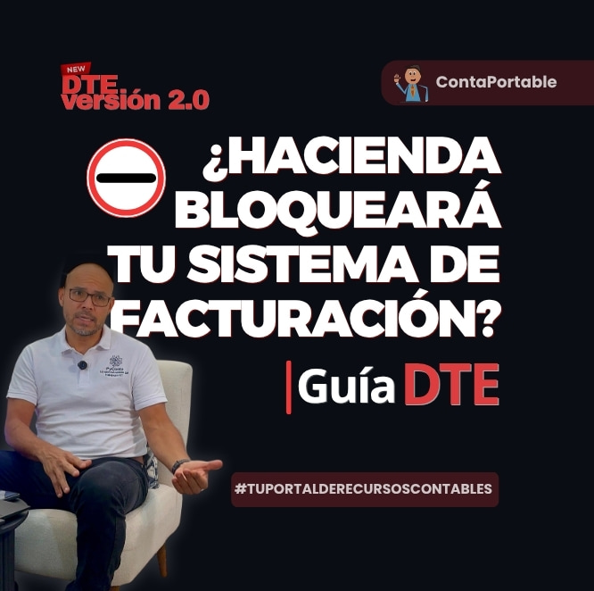 Sistema de facturación electrónica bloqueado por el Ministerio de Hacienda de El Salvador por incumplir la normativa DTE